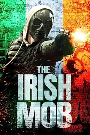 ดูหนัง The Irish Mob (2023) (ซับไทย) เต็มเรื่อง 124hd.COM