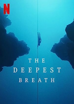 ดูหนัง The Deepest Breath (2023) ลมหายใจใต้น้ำ (ซับไทย) เต็มเรื่อง 124hd.COM