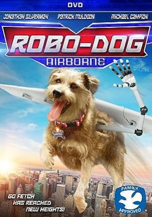 Robo-Dog Airborne (2017) (พากย์ไทย)
