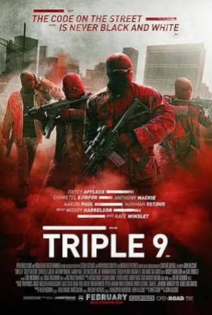 Triple 9 (2016) ยกขบวนปล้น (พากย์ไทย/ซับไทย)